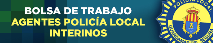 BOLSA DE TRABAJO AGENTES DE POLICÍA LOCAL INTERINOS